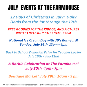 July Events at The Farmhouse!