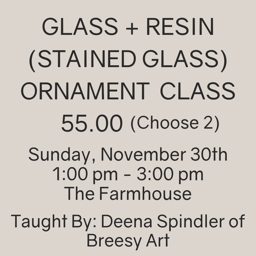 Glass + Resin (Stained Glass) Ornament Class
